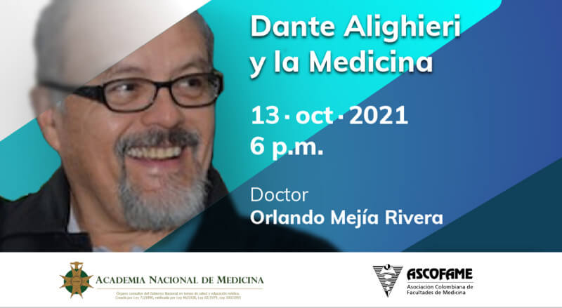 Cátedra Humanismo Médico-Dante Alighieri y la Medicina-ASCOFAME-ANM