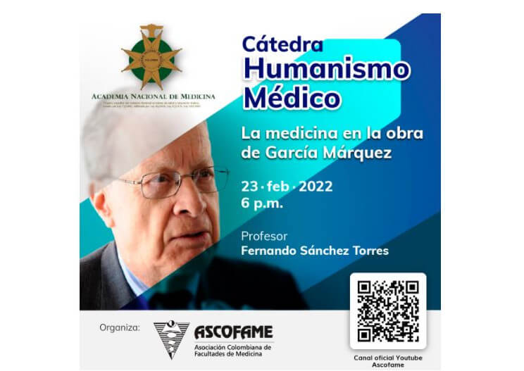 Cátedra Humanismo Médico 2022-La Medicina en la obra de García Márquez