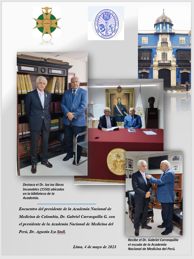 Presidentes Academia Nacional de Medicina Colombia y Perú