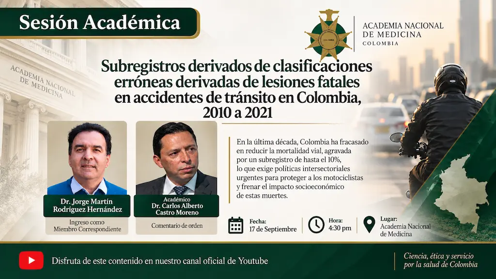 Sesión Académica: Subregistros derivados de clasificaciones erróneas derivadas de lesiones fatales en accidentes de tránsito en Colombia, 2010 a 2021