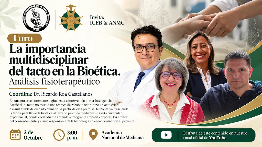 Foro: La importancia multidisciplinar del tacto en la bioética. Análisis fisioterapéutico